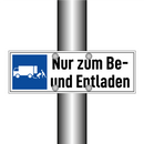 Nur zum Be- und Entladen