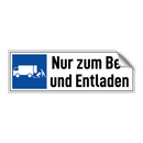 Nur zum Be- und Entladen