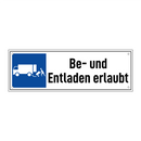 Be- und Entladen erlaubt