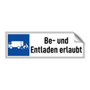 Be- und Entladen erlaubt