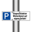Eingeschränkter Winterdienst auf eigene Gefahr!