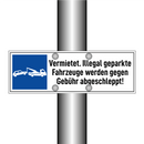 Vermietet. Illegal geparkte Fahrzeuge werden gegen Gebühr abgeschleppt!