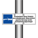 Privatparkplatz Dieser Parkplatz wird videoüberwacht. Widerrechtlich geparkte Fahrzeuge werden kostenpflichtig abgeschleppt!