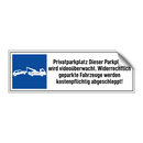 Privatparkplatz Dieser Parkplatz wird videoüberwacht. Widerrechtlich geparkte Fahrzeuge werden kostenpflichtig abgeschleppt!