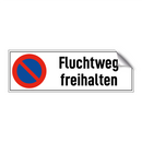 Fluchtweg freihalten