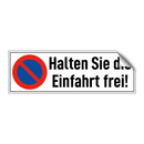 Halten Sie die Einfahrt frei!