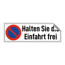 Halten Sie die Einfahrt frei