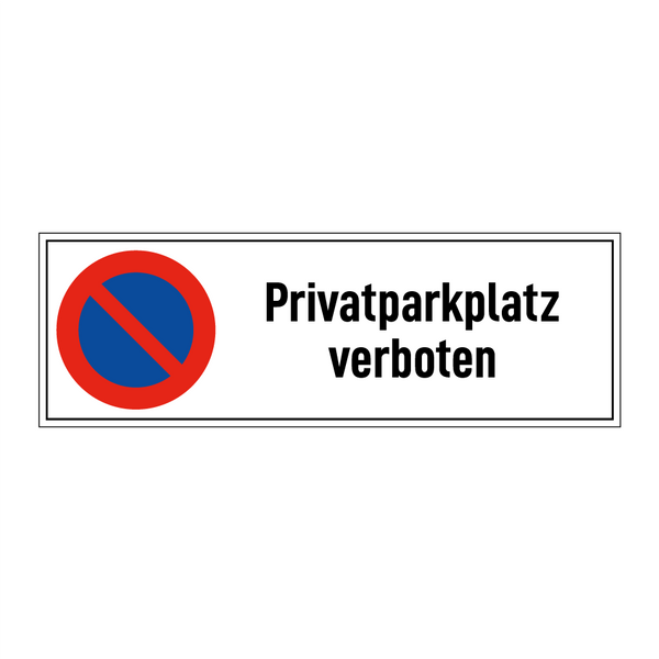 Privatparkplatz verboten