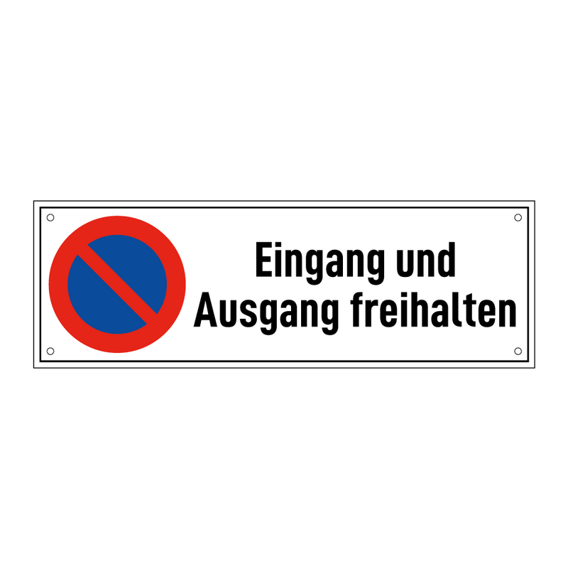 Eingang und Ausgang freihalten
