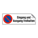 Eingang und Ausgang freihalten