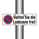 Halten Sie die Ladezone frei!