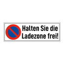 Halten Sie die Ladezone frei!