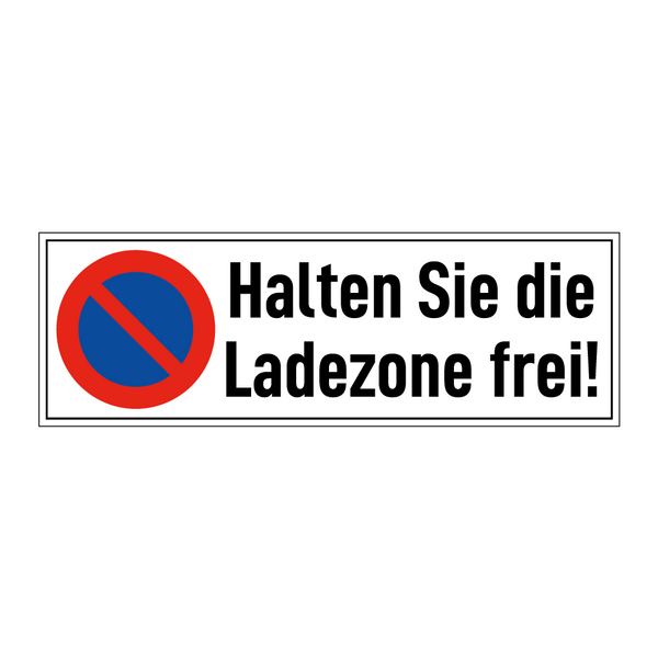 Halten Sie die Ladezone frei!