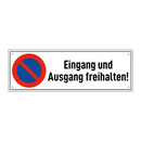 Eingang und Ausgang freihalten!