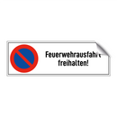 Feuerwehrausfahrt freihalten!