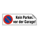 Kein Parken vor der Garage!