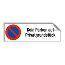 Kein Parken auf Privatgrundstück