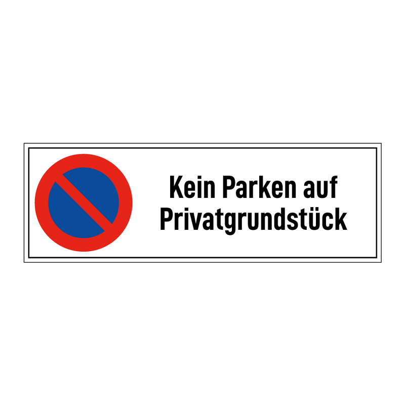 Kein Parken auf Privatgrundstück