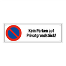 Kein Parken auf Privatgrundstück!