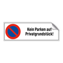 Kein Parken auf Privatgrundstück!