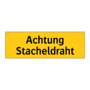 Achtung Stacheldraht