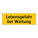 Lebensgefahr bei Wartung