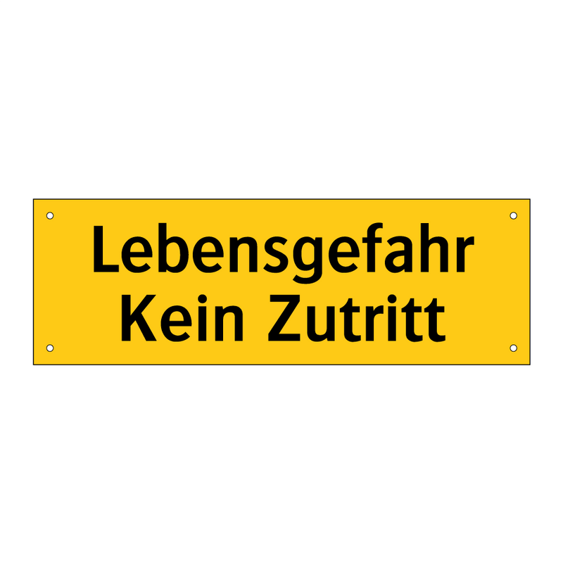 Lebensgefahr Kein Zutritt