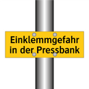 Einklemmgefahr in der Pressbank