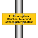 Explosionsgefahr Rauchen, Feuer und offenes Licht verboten!