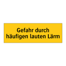 Gefahr durch häufigen lauten Lärm