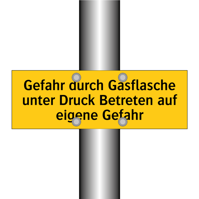 Gefahr durch Gasflasche unter Druck Betreten auf eigene Gefahr