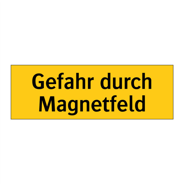 Gefahr durch Magnetfeld
