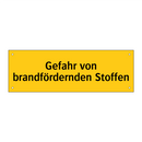 Gefahr von brandfördernden Stoffen