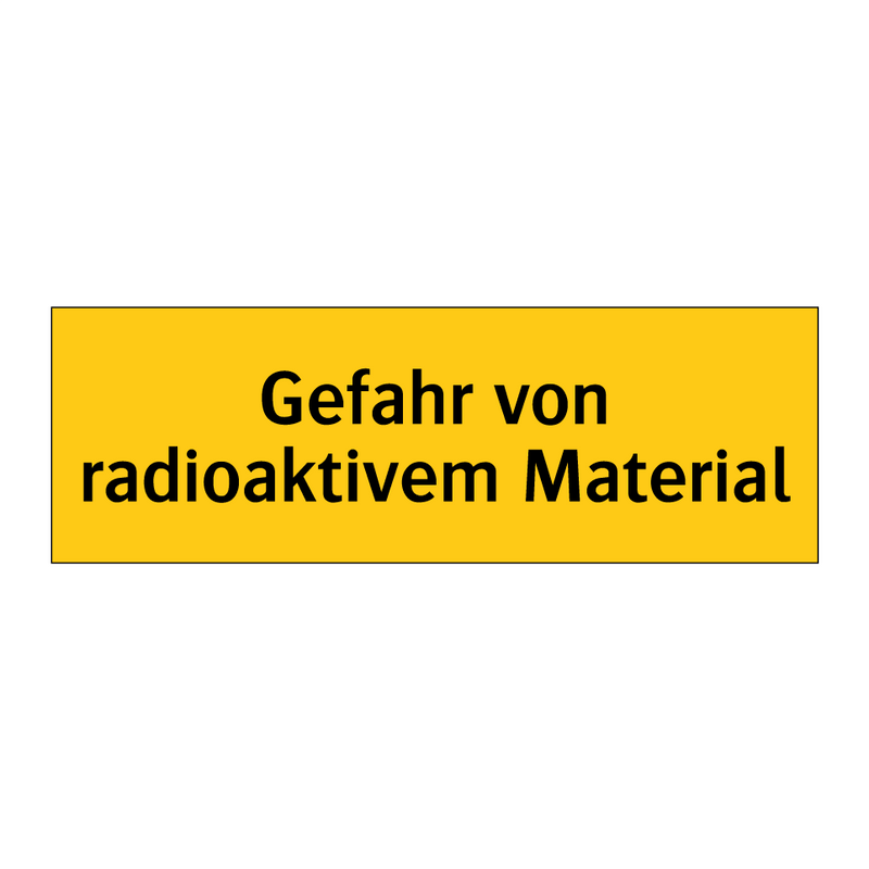Gefahr von radioaktivem Material
