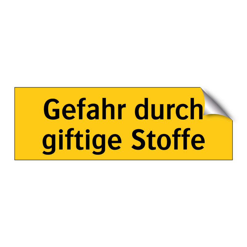 Gefahr durch giftige Stoffe