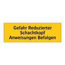 Gefahr Reduzierter Schachtkopf Anweisungen Befolgen