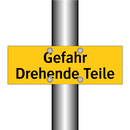 Gefahr Drehende Teile