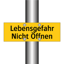 Lebensgefahr Nicht Öffnen