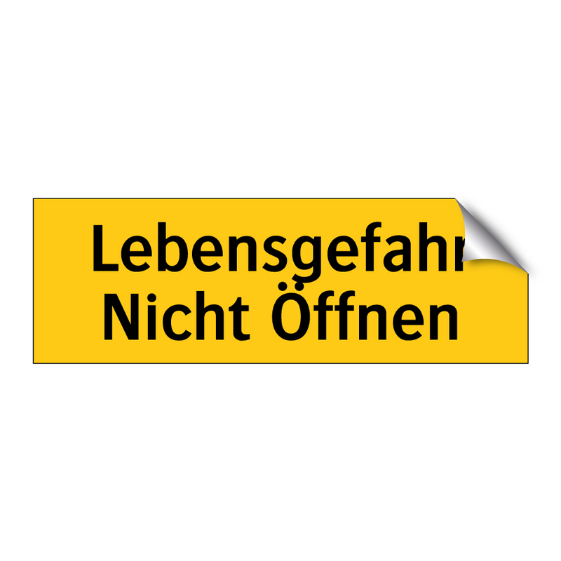 Lebensgefahr Nicht Öffnen