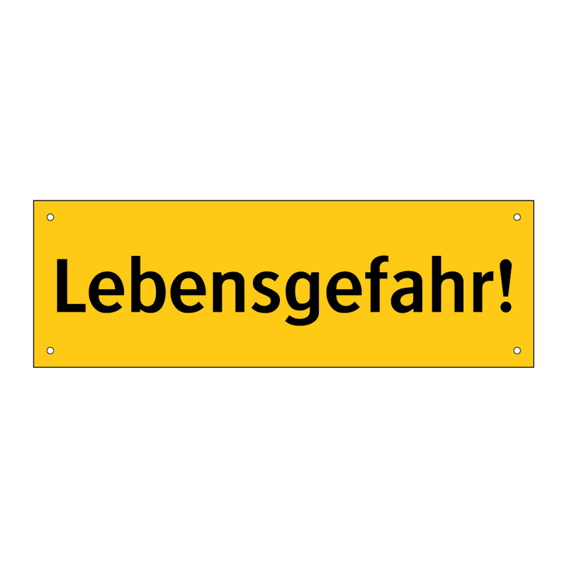 Lebensgefahr!
