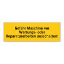 Gefahr Maschine vor Wartungs- oder Reparaturarbeiten ausschalten!