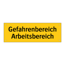 Gefahrenbereich Arbeitsbereich