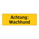 Achtung: Wachhund