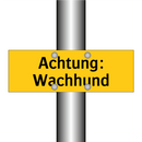 Achtung: Wachhund
