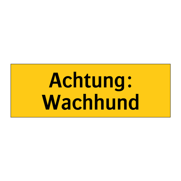 Achtung: Wachhund