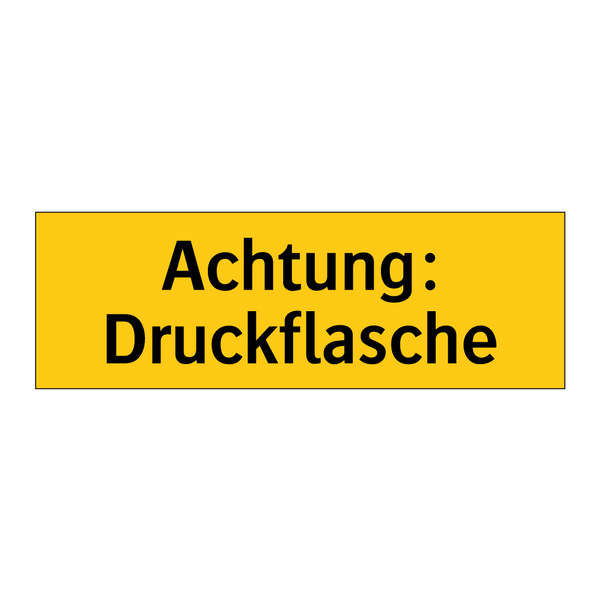 Achtung: Druckflasche