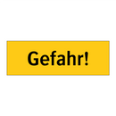 Gefahr!