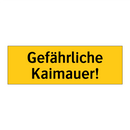 Gefährliche Kaimauer!