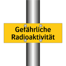 Gefährliche Radioaktivität