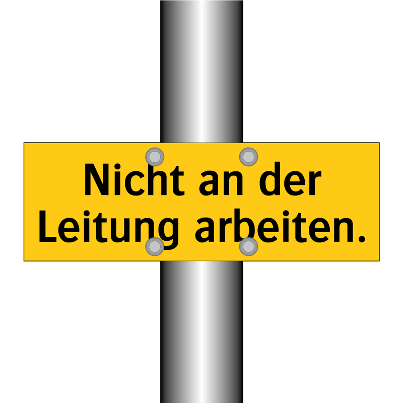 Nicht an der Leitung arbeiten.